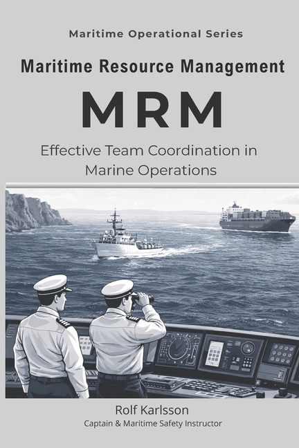 Maritime Resource Management: Effective Team Coordination in Marine Operations