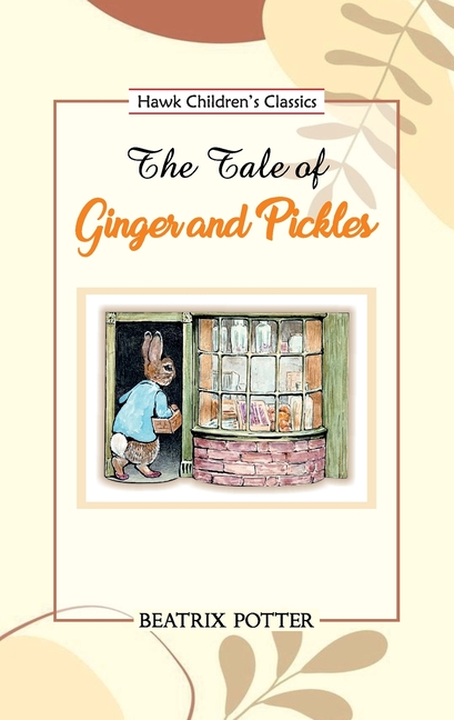 Tale of Ginger and Pickles