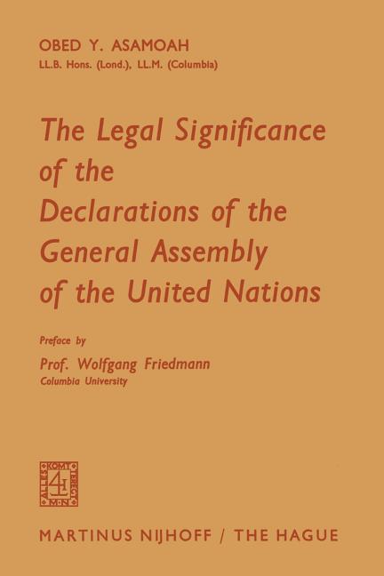 Legal Significance of the Declarations of the General Assembly of the United Nations (1966)