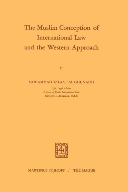 Muslim Conception of International Law and the Western Approach (1968)