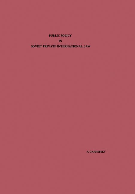 Public Policy in Soviet Private International Law (1968)