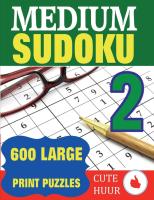 Medium Sudoku 2  600 Large Print Medium Level Sudoku Puzzles with 6 puzzles per page in a big 8 5 x