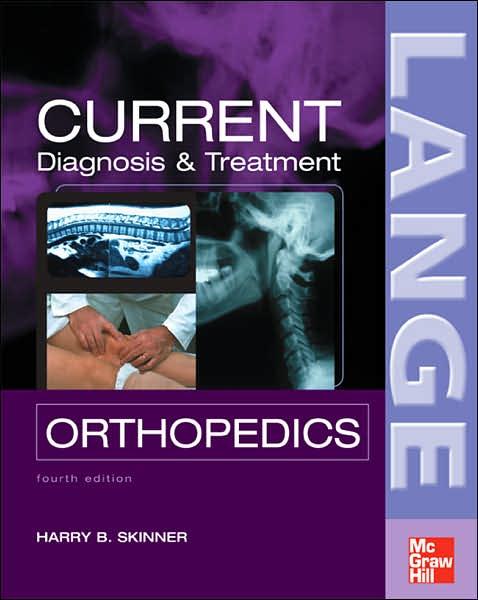CURRENT Diagnosis & Treatment in Orthopedics, 4th edition