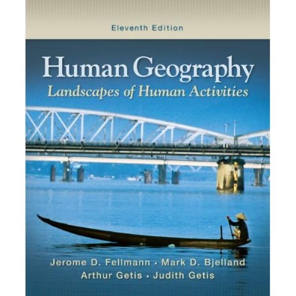Human Geography, 11th Edition