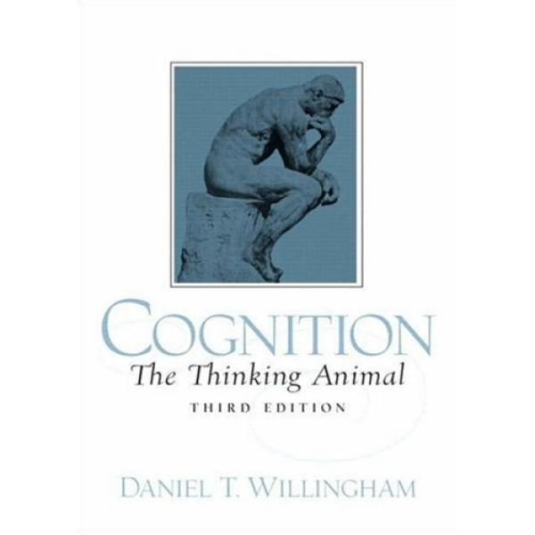 Cognition: The Thinking Animal, 3rd edition
