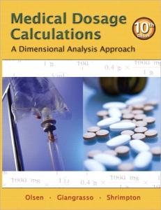 Medical Dosage Calculations: A Dimensional Analysis Approach 10th Edition