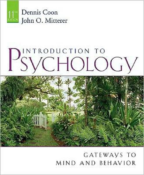 Introduction To Psychology: Gateways To Mind And Behavior