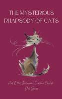 Mysterious Rhapsody of Cats and Other Bilingual Croatian-English Short Stories