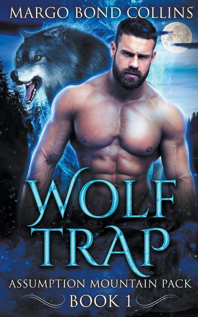 Wolf Trap: A Shifter and Fae Romance