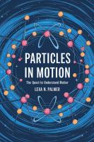 Particles in Motion: The Quest to Understand Matter