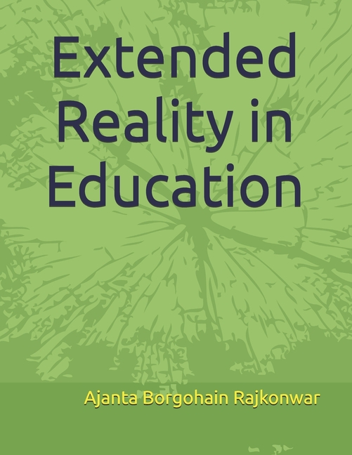 Extended Reality in Education