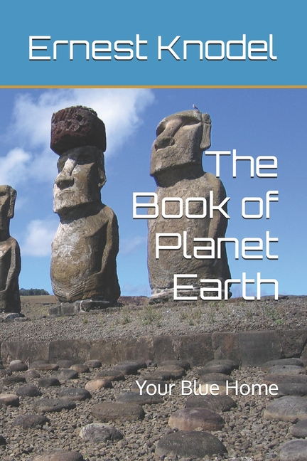 Book of Planet Earth: Your Blue Home