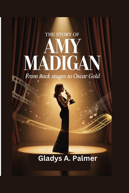 Story of Amy Magigan: From Rock Stages To Oscar Gold