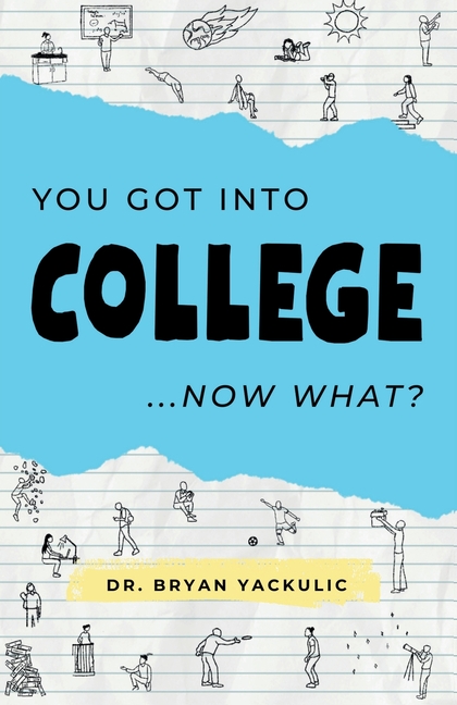 You Got Into College, Now What?