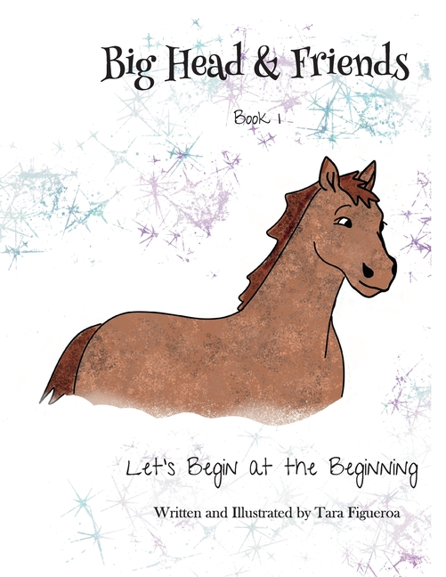 Big Head & Friends Book 1: Let's Begin at the Beginning
