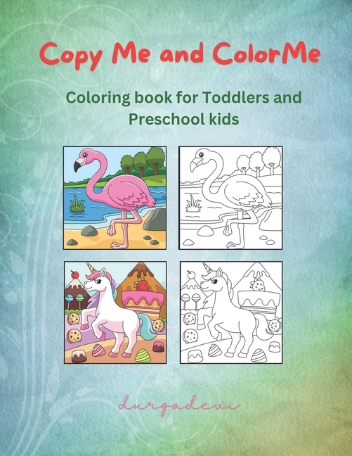 Copy Me and Color Me: Coloring Book for toddlers and preschool kids