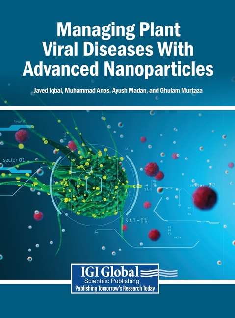 Managing Plant Viral Diseases With Advanced Nanoparticles