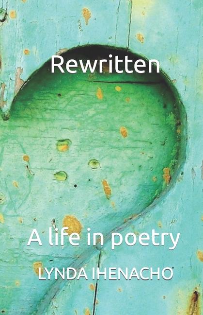 Rewritten: A life in poetry