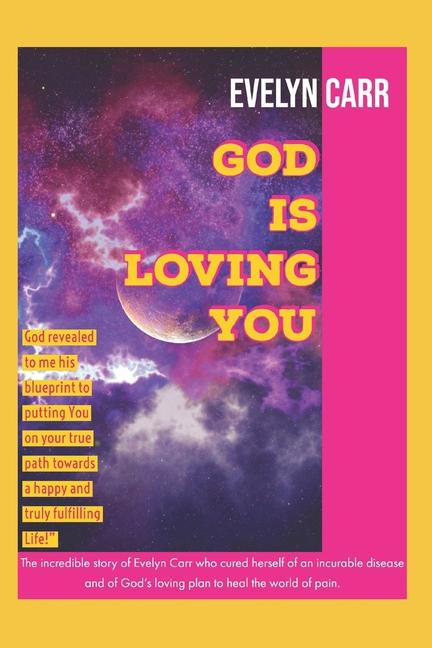 God is Loving You: Activate your GPS System and live God's 100%!