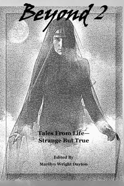 Beyond 2: Tales From Life - Strange But True