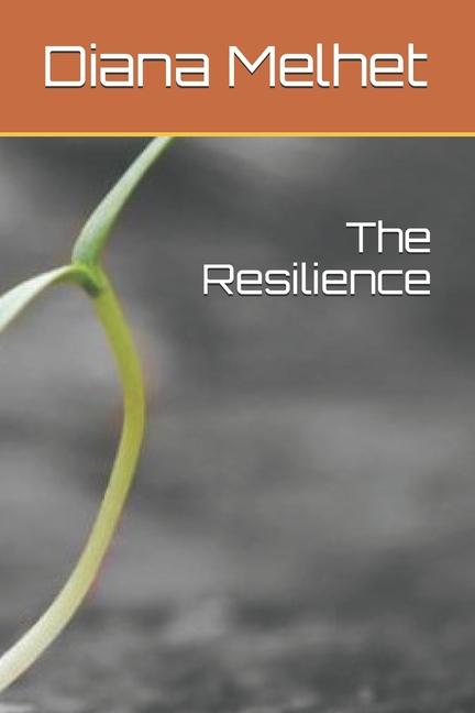 Resilience