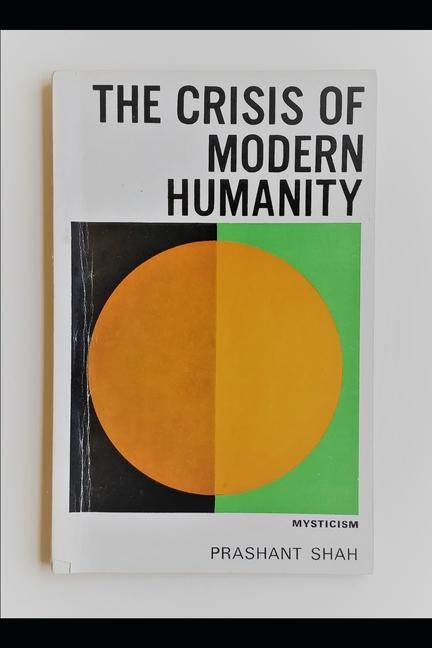 Crisis of Modern Humanity: Mysticism