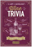 Art of Mixology Wine Trivia: 100 Cards of Wine Trivia