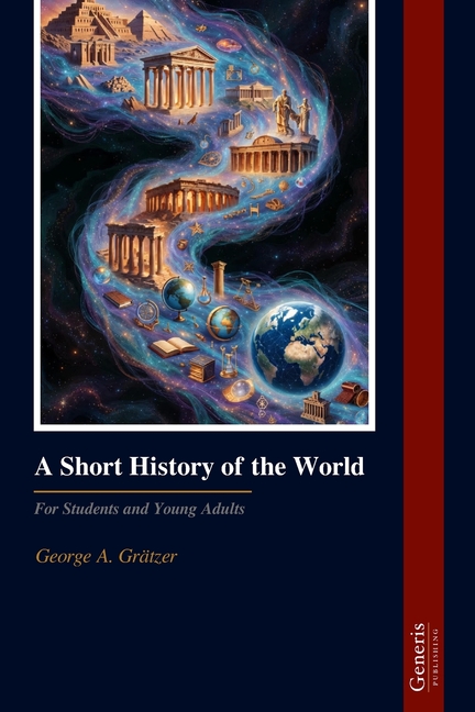 Short History of the World: For Students and Young Adults