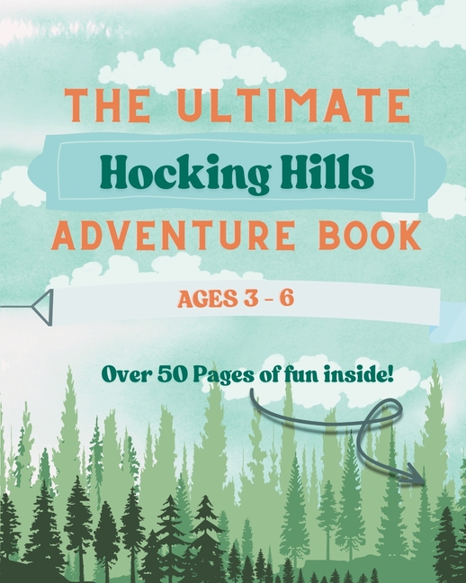 Ultimate Hocking Hills Adventure Book - Ages 3-6
