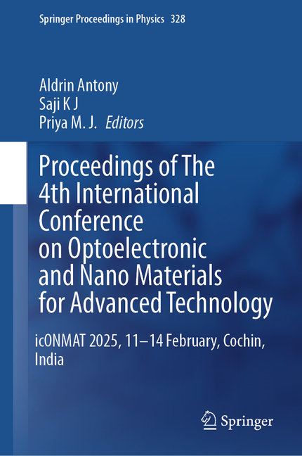 Proceedings of the 4th International Conference on Optoelectronic and Nano Materials for Advanced Te