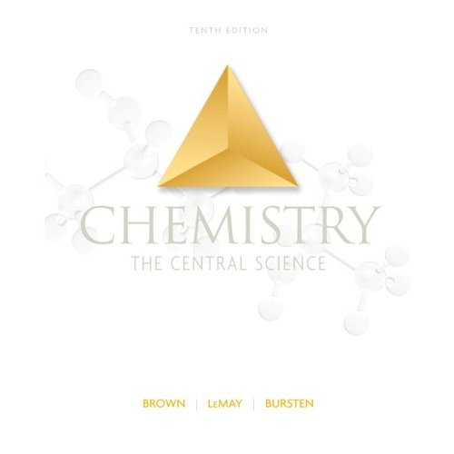 Chemistry: The Central Science (10th Edition) [STUDENT EDITION]
