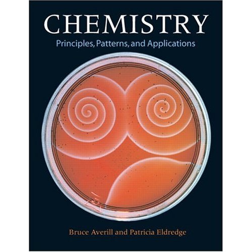 Chemistry: Principles, Patterns, and Applications