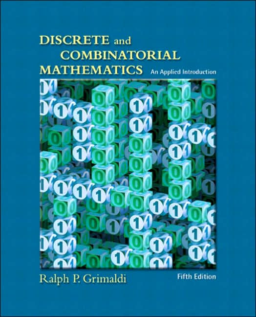 Discrete and Combinatorial Mathematics: An Applied Introduction, Fifth Edition