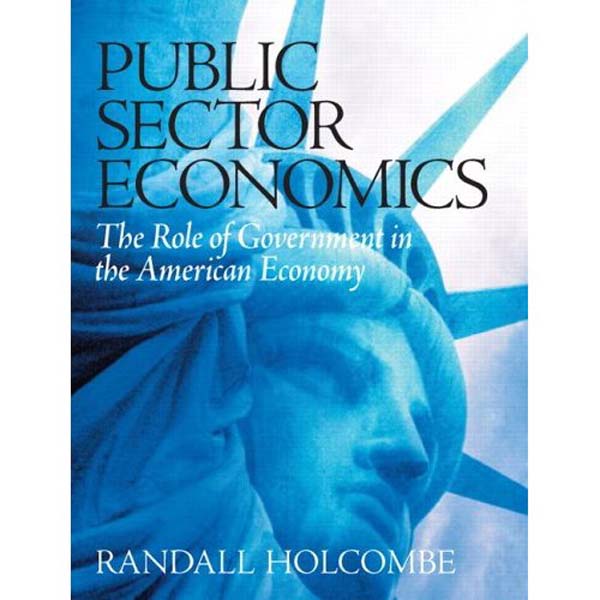 Public Sector Economics: The Role of Government in the American Economy